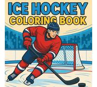 Ice Hockey Coloring Book: Fun and Easy Winter Sports Scenes for All Ages