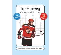 Ice Hockey Crossword Puzzles: Crossword Puzzles with Easy to Read Print about Hockey Equipment, Leagues, Players and More | 6x9 inches, 120 pages | 60 ... … Gift for Vacations, Holidays and Relaxation
