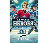 Ice Hockey Heroes: The Power Play Pals