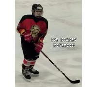 ICE HOCKEY NOTEBOOK: Skate Strong, Play Smart, Shoot for the Win: Hockey Game Plans & Journal