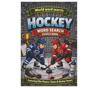 Ice Hockey Word Search: Players, Teams, and Ice Hockey Terms from Around the World