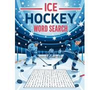 Ice Hockey Word Searches: A Fun Puzzle Book for Ice Hockey Lovers