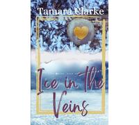 Ice in the Veins (Love, Hockey, and Other Games)