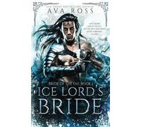Ice Lord's Bride: A fae fantasy romance with forbidden love: 1 (Bride of the Fae)