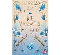 Ice Massacre: Im Schatten der Tiefe (Die Meerjungfrauen von Eriana Kwai)