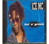 Ice Mc - Ice N' Green