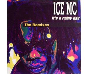 Ice MC - It's a rainy day (Remixes) [Vinyl Single]