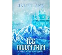 Ice Mountain: A Beauty and the Beast retelling