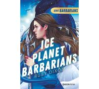 Ice Planet Barbarians (Serie barbarians) | Ruby Dixon