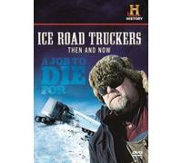 Ice Road Truckers Then And Now Dvd [Edizione: Regno Unito] [Italia]