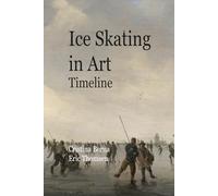 Ice Skating in Art Timeline (World of Art)
