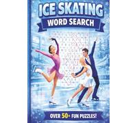 Ice Skating Word Search Puzzle Book: Word Searches with Easy to Read Print about Ice Skating, Ice Rink, Figure Skating, and More | 6x9 inches, 110 ... for Vacations, Holiday Times, and Free Times