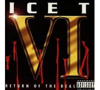 Ice-T^Ice-T - VI: Return of the Real