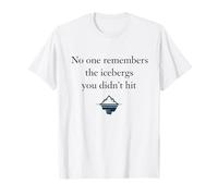 Icebergs Que no golpeó Fracaso Riesgo Tomar Citas aulas Camiseta