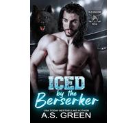 Iced by the Berserker: a hot paranormal sports romance (The Savage League)