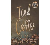 Iced Coffee: 2 (Coffee Beans & Love)