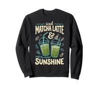 Iced Matcha Latte and Sunshine Sudadera