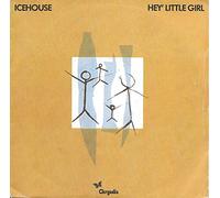 Icehouse - Hey little girl / SP 45T 7" (1982)