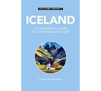 Iceland - Culture Smart!: The Essential Guide to Customs & Culture