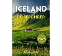 Iceland Reiseführer 2026