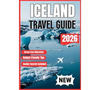 ICELAND TRAVEL GUIDE 2026