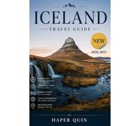 Iceland Travel Guide 2026-2027