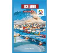 Iceland Travel Guide 2026: A Bucket List Journey Through Jökulsárlón Glacier Lagoon, the Golden Circle, and Reykjavík