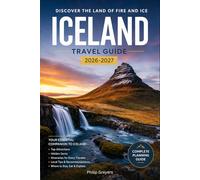 Iceland Travel Guide 2026: Discover the Land of Fire & Ice