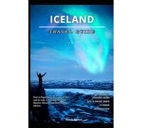 Iceland Travel Guide 2026: How to Experience the Land of Fire and Ice Like a Seasoned Traveler (Routes, Rituals, and Real-World Advice)