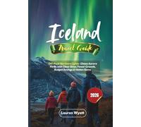 Iceland Travel Guide 2026: Off-Peak Northern Lights- Chase Aurora Thrills with Clear Skies, Fewer Crowds, Budget Savings & Hidden Gems