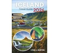 Iceland Travel Guide 2026: Your Complete Handbook to Reykjavik, the Golden Circle, Northern Lights, and Hidden Gems
