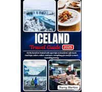 ICELAND TRAVEL GUIDE: Get the best from Iceland with expert tips on local food, safe travel, road trips, nature, culture, and more-everything you need for a smart, rewarding journey.