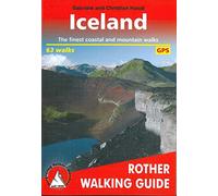 Iceland, Walking Guide. 55 Walks. Rother.: Rother Walking Guide [Idioma Inglés]
