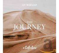 ICF Worship - The Journey: A Collection