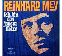 Ich bin aus jenem Holze / REINHARD MEY / Bildhülle SR INTERNATIONAL # 61 027 / 12" Vinyl Langspiel-Schallplatte