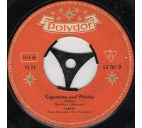 Ich bin bald wieder hier/Cigarettes and Whisky (7" Vinyl Single)(1958)(Polydor 23781)