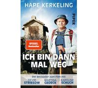 ich Bin Dann Mal Weg: Meine Reise auf dem Jakobsweg