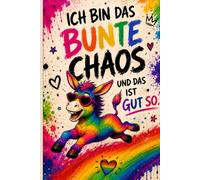 ICH BIN DAS BUNTE CHAOS, UND DAS IST GUT SO: LGBTQ+ Community-Lustiges Gay-Notizbuch | Regenbogen 6x9 | Journal für Humor, Kreativität & ... für Freunde, Partner oder für dich selbst