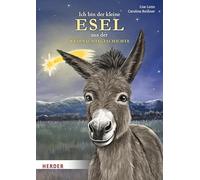Ich bin der kleine Esel aus der Weihnachtsgeschichte (Pappbilderbuch)