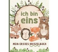 Ich bin eins - Mein erstes Kritzelbuch: Erinnerungs-Geschenk zum 1. Geburtstag für Kinder | Zeichenbuch | Waldtiere-Design