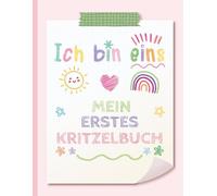 Ich bin eins - Mein erstes Kritzelbuch: Erinnerungsbuch für einjährige Mädchen. Zeichenbuch.