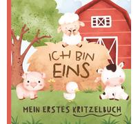 Ich bin eins - Mein erstes Kritzelbuch: Leere Zeichenseiten für Einjährige. Ein Erinnerungsstück für Kind und Eltern. Süßes Bauernhof-Design mit Baby-Tieren.