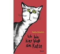 Ich bin hier bloß die Katze
