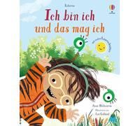 Ich bin ich - und das mag ich: einfühlsame, altersgerechte Geschichte zum Thema Selbstwert - mit vielen Laserschnitten - für Kinder ab 4 Jahren