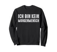 Ich Bin Kein Morgenmensch Refranes Divertidos Sudadera