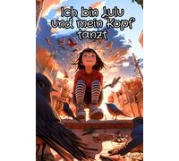 Ich bin Lulu-und mein Kopf tanzt