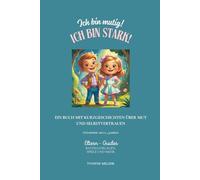 Ich bin mutig - Ich bin stark!