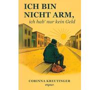 Ich bin nicht arm, ich hab' nur kein Geld