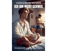 Ich bin nicht schwul: Eine pikante LGBT+ Liebeskomödie aus Spanien