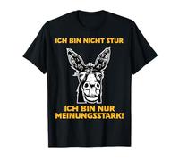 Ich Bin Nicht Stur Ich Bin Nur Meinungsstark Burro Fun Design Camiseta